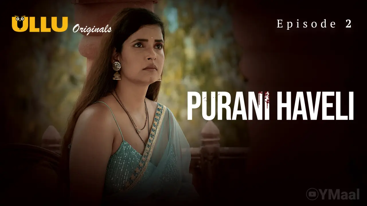 Haveli Episode 2