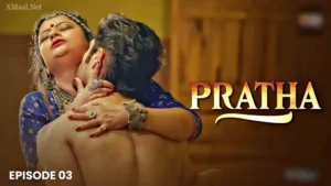 Pratha Episode 3